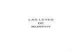 Leyes de Murphy - rouslyncuba.files.wordpress.com · Title: Microsoft Word - Leyes de Murphy.doc Author: Gerson O. Su.rez Created Date: 1/15/2003 3:35:14 AM