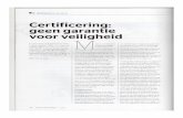 Kappetijn - Adviseurs Industriële Veiligheid · Certificering: geen garantie voor veiligheid Het brandveiligheidsdomein is een wereld van normen en certificaten. Prima als vang net,