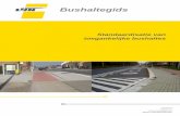 Standaardisatie van toegankelijke bushaltes · Alle richtlijnen en regelgevingen m.b.t. toegankelijkheid in alle domeinen vind je op deze websites. • West-Vlaams Bureau voor Gelijke