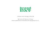 Jaarverslag 2019 Brand New Day Houdstermaatschappij N.V. ... · PDF file De onderdelen van Brand New Day Houdstermaatschappij N.V. (‘Brand New Day’) Brand New Day is een online