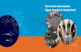 Het eerste decennium Eigen Kracht in Nederlandondernemeninwelzijn.com/wp-content/uploads/2013/06/...De Eigen Kracht-conferentie is geen instrument, het is de uitdrukking van een attitude.