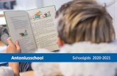 Antoniusschool Schoolgids 2020-2021 · 2020. 8. 25. · Leerlingen zo snel als dat kan verantwoordelijk maken voor zijn of haar leerproces. Goede leerkrachten maken het verschil.