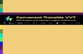 Convenant Transitie VVT - irp-cdn.multiscreensite.com€¦ · Convenant Transitie VVT De VVT branche ZO Brabant zet zich in voor het toekomstbestendig maken van de zorg aan de meest