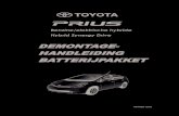 DEMONTAGE- HANDLEIDING BATTERIJPAKKET - Toyota · Identificatie Toyota Prius . De Prius ziet er uit als een conventionele 5-deurs hatchback. De afbeeldingen die volgen van de buitenzijde