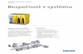 Bezpečnost v systému - Lenzedownload.lenze.com/TD/Safety Controller c250-S__v1-0__CS.pdf · u pohonů, nýbrž již na úrovni řízení. S rozšířením řady kontrolérů o Safety