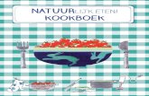 NATUURlijk eten! kookboek - De kracht van Kinderopvang ... · De natuur is altijd anders. Inspirerend, leuk en leerzaam. Kinderen hebben natuur nodig! Daarom is natuur een thema dat