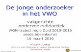 De jonge onderzoeker in het VWO - Universiteit Utrecht · 2016. 3. 16. · “Wat waren ook al weer de criteria voor een ... § "Ik denk dat de leerlingen die ‘opgegroeid’ zijn