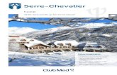 Serre-Chevalier - Club Med...Serre-Chevalier Resort highlights • Ontspannen in de Club Med Spa* by PAYOT na het sleetjerijden met het hele gezin • Laat uw kindje vanaf 4 maanden