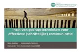 Inzet van gedragstechnieken voor effectieve (schriftelijke ... · effectieve (schriftelijke) communicatie-Maite Gadellaa Communicatie Platform31 Koen van der VoornCommunicatie Inspectie