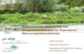 Economische waardering van ecosysteemdiensten in Vlaanderen: … · 2019. 5. 22. · •Eerste versie van het handboek „Economische waardering van ecosysteemdiensten‟ en de Natuurwaardeverkenner