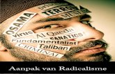Factsheet aanpak van Radicalisme 10 januari 2015 van... · radicaliseringsproces vordert steeds meer persoonsgericht moeten worden. Bij eerste signalen van radicalisering of bij aanwezigheid