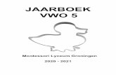 JAARBOEK VWO 5 - montessorilyceumgroningen.nl€¦ · In VWO 6 vindt een mondeling schoolexamen op basis van het literatuurdossi er plaats. ... onderdeel van het combinatiecijfer