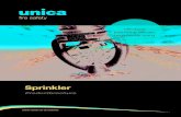 Sprinkler - Unica.nl 2018.pdf · Productbrochure Effectieve bestrijding van een beginnende brand. Sprinkler ... Water wordt daar waar de brand ... gebouwen en mensen tegen de risico’s
