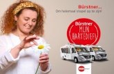 Bürstner - Campingshow Vervaet · De Nexxo Time t 700 was niet te vinden in de Bürstner 2016 catalogus, maar werd speciaal ontwikkeld als uw “Coup de cœur” van deze lente!