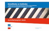 Ontwikkelen en Verbinden - Oost NL€¦ · Ontwikkelen en Verbinden Activiteitenplan 2020 ...werken aan een robuuste economische structuur in Oost-Nederland, om samen de maatschappelijke
