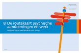 De routekaart psychische aandoeningen en werk...Kennisnetwerk Samenwerking GGZ en Werk & Inkomen De routekaart is een groeidocument. In juni 2017 verscheen de eerste versie, de huidige,