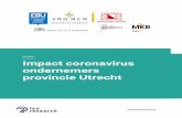 Rapport Impact coronavirus ondernemers provincie Utrecht...de horeca- en cultuursector verwacht men vaker negatieve gevolgen. • Bedrijven bereiden zich voor op nieuwe situatie Ondernemers