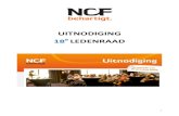 UITNODIGING - NCF website · Rotterdam NCF bondskantoor Grote zaal Strevelsweg 700 / 305, 3083 AS Rotterdam 3. John Halverhout 8. Paul van Kouteren donderdag 26-03-2015 10:30-12:30