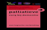 Zorg voor Beter: kennisplein voor professionals ouderenzorg ......In Nederland zijn ruim 70 netwerken palliatieve zorg en meer dan 85 ketens dementiezorg actief, mede door de inzet