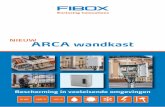 NIEUW ARCA wandkast - Fibox · In een notendop: ARCA kan de functionele vergelijking met plaatstalen kasten glansrijk doorstaan, maar biedt daarbij nog de voordelen van hoogwaardig