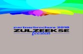 partnerbrochure 2018 ZULZEEKSEzulzeeksefeesten.be/Zulzeekse Feesten partnerbrochure 2018.pdf · De Vlaamse Kermis Zulzeke is ontstaan in het jaar 1969 en wat begon als een pensenkermis