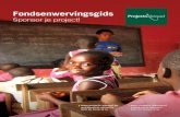 Fondsenwervingsgids - Projects Abroaddocs.projects-abroad.be/nl/Fondsenwervingsgids_Projects... · 2016. 8. 8. · 6 Crowdfunding Om je geldbedrag bij elkaar te krijgen kan je gebruik
