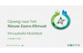 Presentatie klimaattafel mobiliteit ONLINE · Programma 16.00 - 16.10 Welkom & kennismaking 16.10 –16.20 Toelichting Nieuw Zaans Klimaat 16.20 - 16.40 Inventariseren initiatieven