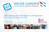 Afbeelding van Kinderen in Projecten - Better Care Network · PDF file Framing BCN| 2 Programma 13.30-15.15 uur Communicatie over kinderen • Framing en beeldvorming van kinderen