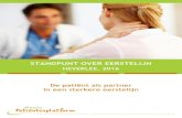 STANDPUNT OVER EERSTELIJN...1. expertise van de eerstelijn over aandoening/ behandeling, 2. organisatie en structuur van de eerstelijn, 3. doelstellingen van de patiënt. 3. Methodiek