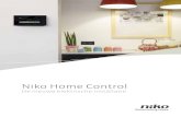 Niko Home Control - media.elektrobode.nl · Niko Home Control De nieuwe elektrische installatie Wilt u ook comfortabel en veilig wonen? Dat kan met Niko Home Control. U bedient op