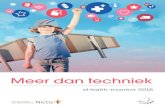 Meer dan technieke-healthinnovations.nl/wp-content/uploads/2017/02/eHealth-monitor-… · VOGELVLUCHT 6 Randvoorwaarden voor succesvolle inzet van eHealth 7 Resultaten per categorie