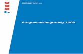 Programmabegroting 2009 · Leeswijzer Algemeen De begroting van het stadsdeel bestaat uit twee bestuurlijke documenten: De programmabegroting (inclusief de wettelijk verplichte paragrafen)