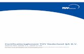 TÜV Nederland Rapport...Certificatiereglement TÜV Nederland QA B.V. 310-01-001 versie 2.1, 2018-11-28 Alle kopieën van dit certificatiereglement zijn onbeheerde kopieën. De actuele