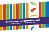 Praktijkgids voor de jeugd-ggz - Partners in Jeugdbeleidpartnersinjeugdbeleid.nl/wp-content/uploads/2017/01/... · 2017. 1. 27. · 2009 uitgebrachte Handboek Slimmer organiseren.