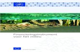 Financieringsinstrument voor het milieuec.europa.eu/environment/archives/life/... · Met het oog op duurzame ontwikke-ling heeft LIFE tot doel bij te dragen tot het ontwerpen, de