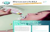 Medicijnen in het milieu - c3.nl · PDF file Research4U 3 Medicijnen in het milieu het water te halen. Het slib van afvalwaterzuiveringsinstalla-ties – een modderig goedje dat boeren