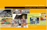 Jaarverslag 2014 MUSEUM DR8888 · Social Media als Facebook en Twitter. Maar ook via waarderingssites als Tripadvisor. In 2014 hadden we traditiegetrouw meerdere tentoonstellingen