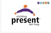 Introductie - Stichting Present...o Projectbegeleiding door Present Den Haag i.c.m. hulpverlening. Vrijwilligersgroepen o Bedrijven o (semi-)Overheid o Scholen o Kerken o Gezinnen