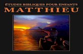 wvww.whdl.org · PDF file 3 Bienvenue aux Études bibliques pour enfants : Matthieu où les citations sont prises de la Bible du semeur pour les études bibliques et Louis Se-cond