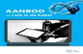AANBOD - GoedeDoelen.be · Projecten op maat Link in de Kabel biedt de mogelijkheid om een project te ontwikkelen op maat van organisaties die werken met maatschappelijk kwetsbare