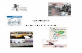 New RAPPORT D'ACTIVITE 2014 - Maison Du Monde d'Evry · 2015. 3. 4. · MDM appot d’activité 2014 Page 3/30 26/02/2014 I Introduction 2014, encore une année riche en évènements