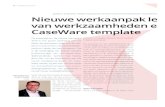 CaseWare Magazine - 2-advise · Novak Kwaliteitshandboek, en Case- Ware werkte hij aan een nieuwe opzet van de CaseWare template voor samen stellingsopdrachten, die gebaseerd is op