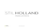 STIL HOLLAND - zeekleigebied 42 veengebied 80 zandgronden 114 rivierlandschap 170 heuvelland 202 biografie