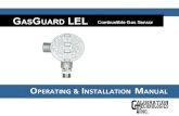GASGUARD LEL3 Commbbuustible Gas Sensor o · The GasGuard LEL sensor is a +24 VDC, three-wire, 4/20 mA sensor for combustible gases . It is designed to detect and monitor potentially