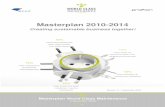 New Masterplan 2010 -2014 - REWIN · 2016. 4. 22. · platform en middelen geboden, met een ... Design for maintenance Monitoring based maintenance Start WCM Heavy maintenance ...