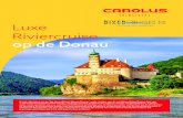 Luxe Riviercruise op de Donau Selection.pdf · Luxe Riviercruise op de Donau Kunst, literatuur en de “An der schönen blauen Donau”-wals, maken van de schilderachtige Donau één