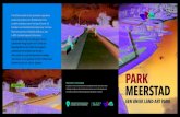 Park Meerstad is het grootste openbare land-art project ... · -4,0-4,0-3,4-2,8-3,4-4,0-2,8-1,1-1,6...het ontwerp is ontstaan door het gebied letterlijk op schaal te plooien met behulp