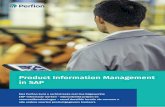 Product Information Management in SAP · 2019. 4. 11. · ERP-informatie werken – bijvoorbeeld prijzen en voorraadberekeningen – vanaf dezelfde locatie als vanwaar u alle andere