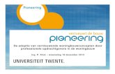 Pioneering Pieter Klok.ppt Pieter... · 2013. 2. 12. · Marketing rondom het concept is van levensbelang. Real time configurator is belangrijk om concept te verkopen en stelt de