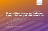 Kwalitatieve analyse van de sportbranche€¦ · in de Randstad (verstedelijking) of juist aan de randen van Nederland (krimp) bepalen hoe het gemeentelijk beleid eruitziet. De ontwikkelingen